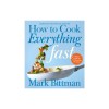 How to Cook Everything Fast Revised Edition