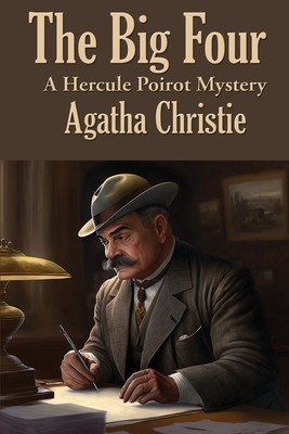 The Big Four: A Hercule Poirot Mystery foto