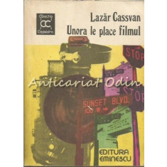Unora Le Place Filmul - Lazar Cassvan