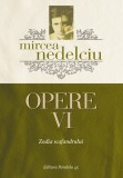 Opere VI. Zodia Scafandrului | Mircea Nedelciu, Paralela 45