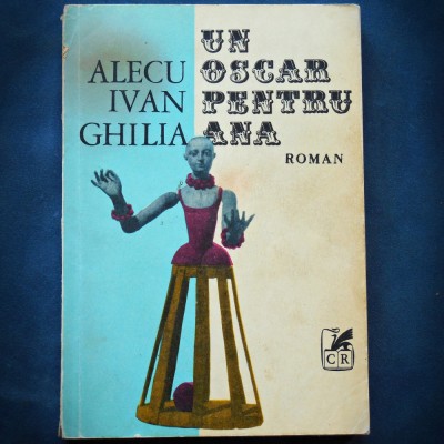 UN OSCAR PENTRU ANA - ALECU IVAN GHILIA - ROMAN foto