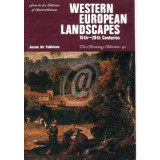Western European Landscapes 16th-20th century
