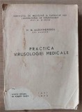 Practica virusologiei medicale- M. Alexandrescu