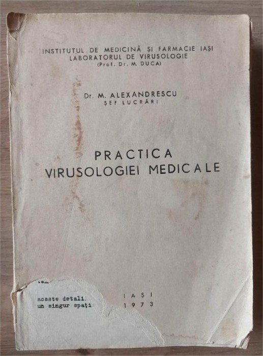 Practica virusologiei medicale- M. Alexandrescu