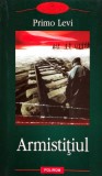 Cumpara ieftin Carte Armistitiul Primo Levi Polirom 2004 Brosata 250 pagini Literatura Autori Straini Critica Memorii Biografii