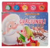 Vine Craciunul, Apasa si asculta