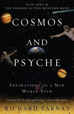 Cosmos and Psyche: Intimations of a New World View foto