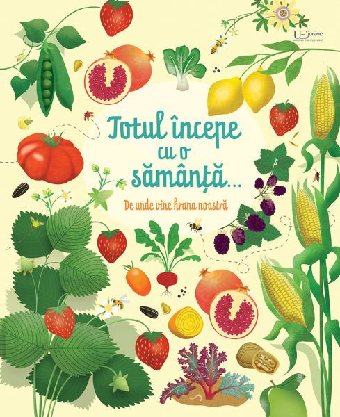 Totul Incepe Cu O Samanta, Usborne Books - Editura Univers Enciclopedic