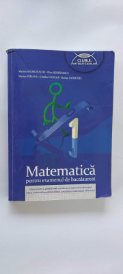 MATEMATICA PENTRU EXAMENUL DE BACALAUREAT ANDRONACHE ,SERBANESCU PELIN foto