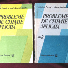"PROBLEME DE CHIMIE APLICATA", Vol. 1+2, Aristina Parota, A. Vasile, 1988