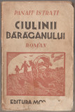 Panait Istrati - Ciulinii Baraganului, 1941