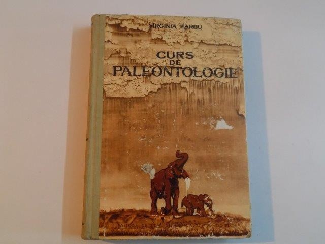 CURS DE PALEONTOLOGIE DE VIRGINIA BARBU , 1962,cu dedicatia autoarei