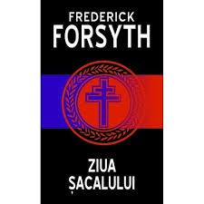 ZIUA SACALULUI - FREDERICK FORSYTH foto