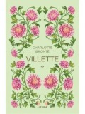 Villette. Volumul 1/Charlotte Bronte