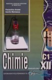 Cumpara ieftin Chimie C1. Manual pentru clasa a XII-a/Cecilia Marinescu, Paraschiva Arsene