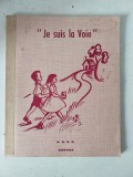 "Je suis la Voie" - A.D.E.R. Rennes (Catehism / Manual catolic vintage &icirc;n limba franceză)