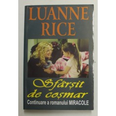 SFARSIT DE COSMAR de LUANNE RICE , 2007