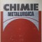 CHIMIE METALURGICA-E. VERMESAN, I. IONESCU, A. URSEANU-216972