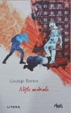 Niste animale - George Bonea - Carte