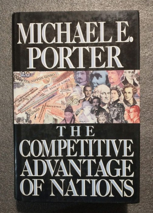 Michael E. Porter - The Competitive Advantage of Nations