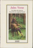 Un bilet de loterie. Farul de la capătul lumii de Jules Verne, ediția &bdquo;Adevărul&rdquo;