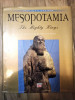 Time-Life Books - Mesopotamia: The Mighty Kings