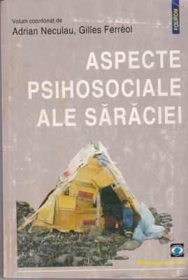 AS - ADRIAN NECULAU - ASPECTE PSIHOSOCIALE ALE SARACIEI foto