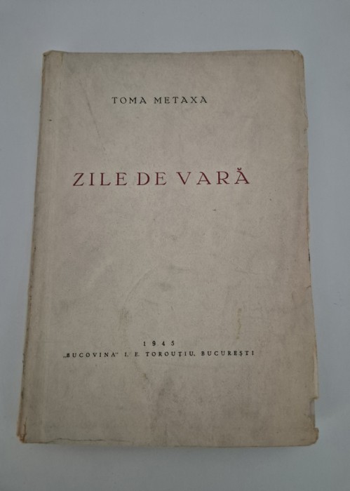 Carte cu autograf Toma Metaxa Zile de vara 1945