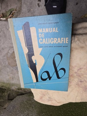 Manual de caligrafie - Stratulat Constantă foto