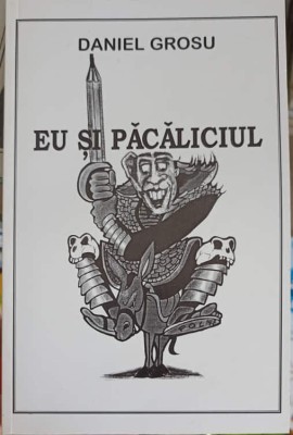 EU SI PACALICIUL-DANIEL GROSU-248998 foto