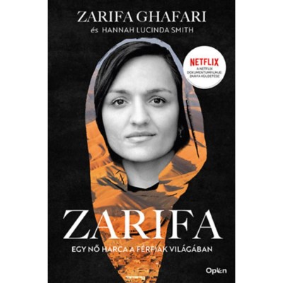 Zarifa - Egy nő harca a f&amp;eacute;rfiak vil&amp;aacute;g&amp;aacute;ban - Zarifa Ghafari foto