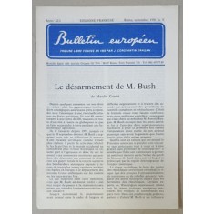 BULLETIN EUROPEEN , TRIBUNE LIBRE FONDEE EN 1950 PAR J. CONSTANTIN DRAGAN , NR.9, 1991