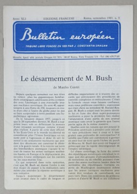 BULLETIN EUROPEEN , TRIBUNE LIBRE FONDEE EN 1950 PAR J. CONSTANTIN DRAGAN , NR.9, 1991 foto