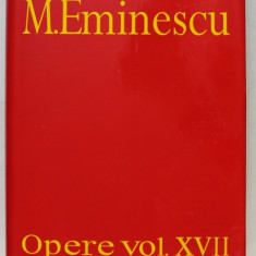 M. EMINESCU , OPERE XVII , BIBLIOGRAFIE , PARTEA A II - A ( 1939 - 1989 , A. OPERA LUI M. EMINESCU - EDITII SI PERIODICE , REFERINTE DESPRE M. EMINESC