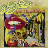 Steely Dan Cant Buy A Thrill remastered (cd)
