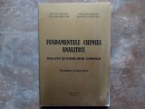 Fundamentele Chimiei Analitice - Soluții și echilibre Chimice - Probleme și &icirc;ntrebări - Octav Pantea, 2001