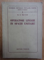 M. E. Mayer - Operatori liniari in spatii unitare