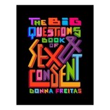 Big Questions Book of Sex and Consent