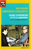 Ludwig van Beethoven : Daniel Barenboim, Otto Klemperer, New Philharmonia Orchestra - Emperor Concerto, Caseta audio