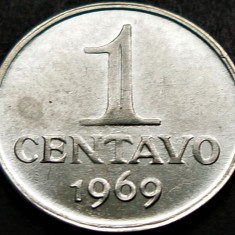 Moneda 1 CENTAVO - BRAZILIA, anul 1969 * cod 917