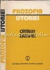 Filozofia Istoriei - Catalin Zamfir, Editura Stiintifica, 1981, 286 pagini
