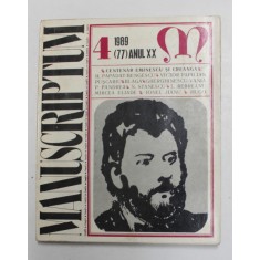MANUSCRIPTUM - REVISTA TRIMESTRIALA EDITATA DE MUZEUL LITERATURII ROMANE , SUBIECT - CENTENAR EMINESCU SI CREANGA , NR. 4 , ANUL XX , 1989