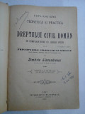 ESPLICATIUNE TEORETICA SI PRACTICA A DREPTULUI CIVIL ROMAN - DIMITRIE ALEXANDRESCO - volumul 4 - Iasi 1892