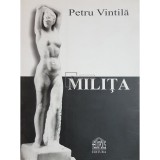 Petru Vintila - Milita