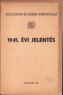 Kolozsv&amp;aacute;r &amp;eacute;s vid&amp;eacute;ke ipartest&amp;uuml;let 1941 &amp;eacute;vi jelent&amp;eacute;s, 1942, Cluj foto