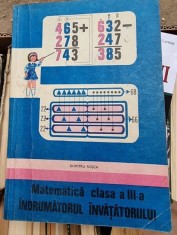 Matematica clasa III-a, indrumatorul invatatorului - Dumitru Rosca