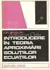Introducere in Teoria Aproximarii Solutiilor Ecuatiilor - Ion Pavaloiu, Dacia 1976, Matematica, 207 pagini