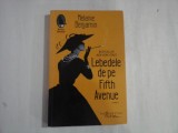 LEBEDELE DE PE FIFTH AVENUE - MELANIE BENJAMIN