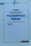 Filozofiile Indiei - Jean Filliozat ($A59), Humanitas