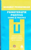 AS - NOSSRAT PESESCHKIAN - PSIHOTERAPIE POZITIVA TEORIE SI PRACTICA